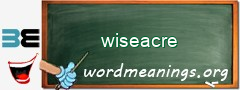 WordMeaning blackboard for wiseacre